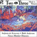 Two by Three Music by Women