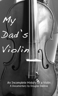 My Dad's Violin